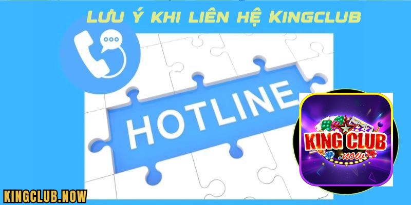Liên hệ KingClub hotline